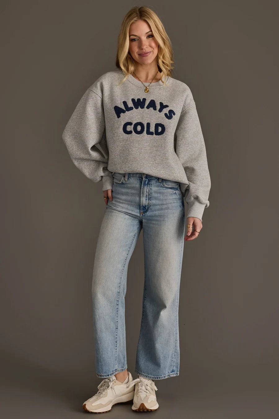 ALWAYS COLD SWEATSHIRT