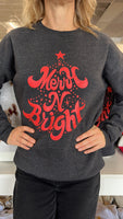 MERRY AND BRIGHT GRAPHIC SWEATSHIRTS