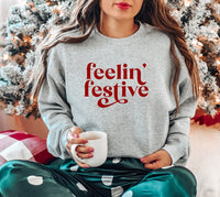 FEELIN FESTIVE SWEATSHIRT